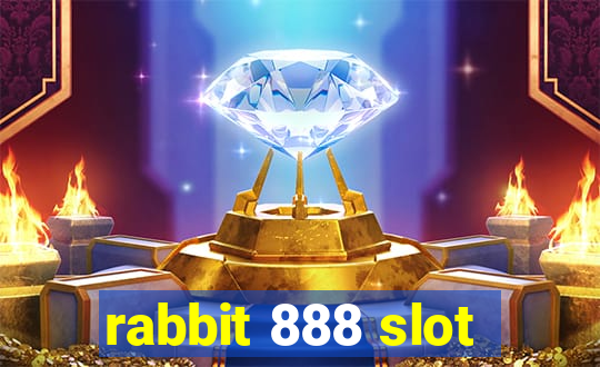 rabbit 888 slot