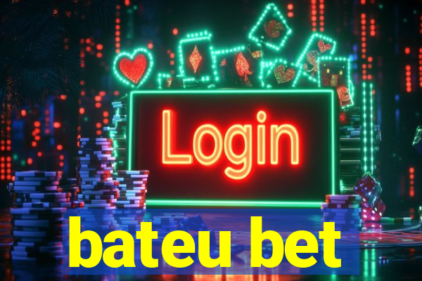 bateu bet