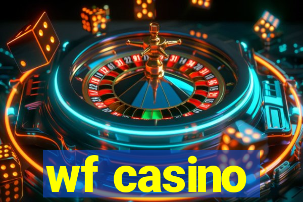 wf casino