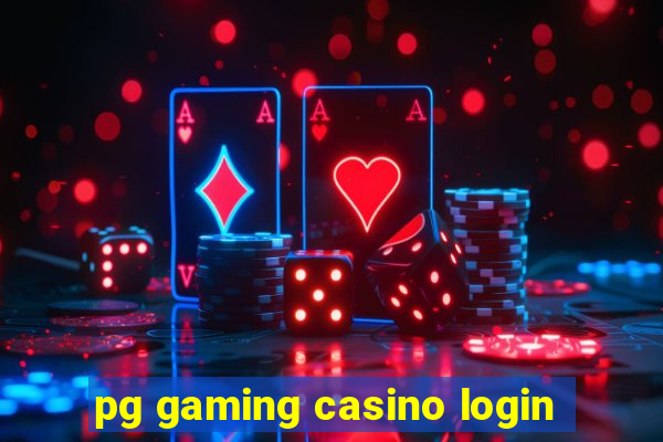 pg gaming casino login