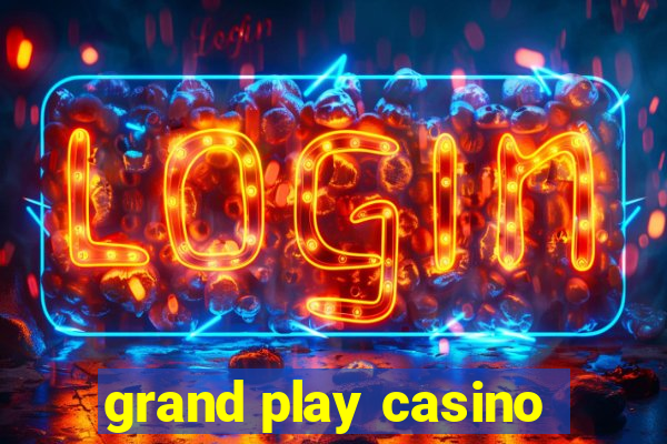 grand play casino