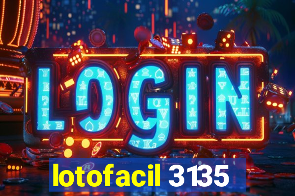 lotofacil 3135