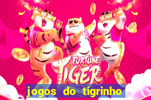 jogos do tigrinho com b么nus