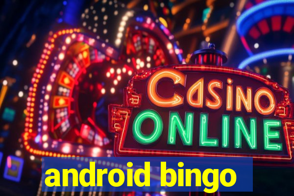 android bingo