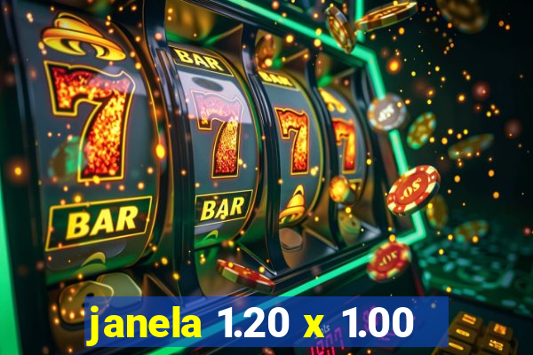 janela 1.20 x 1.00