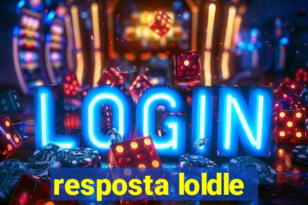 resposta loldle