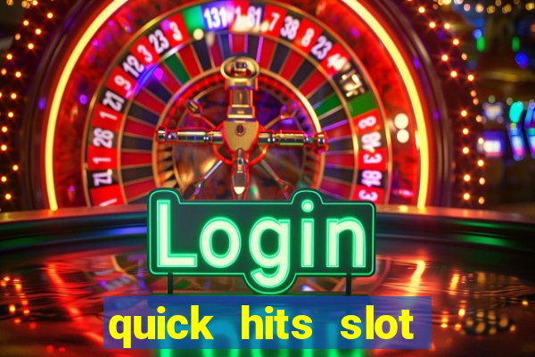 quick hits slot machine tips