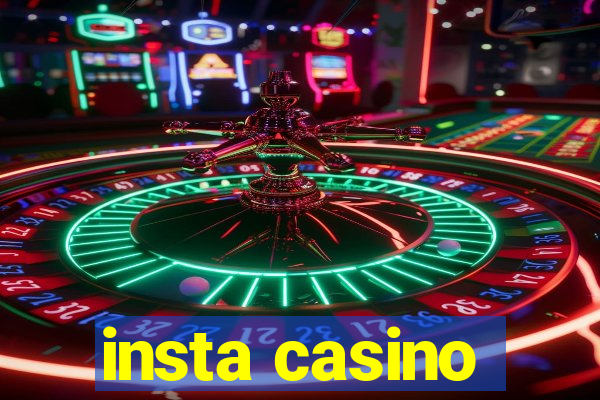 insta casino