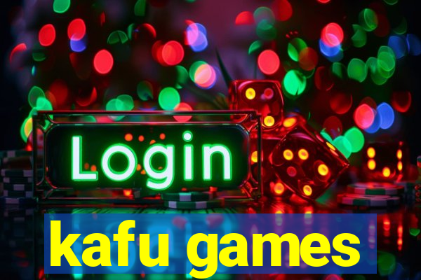 kafu games