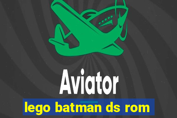 lego batman ds rom