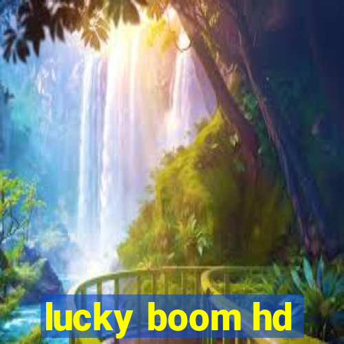 lucky boom hd