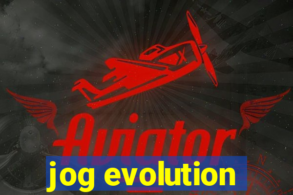 jog evolution