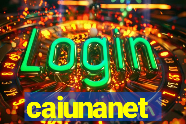 caiunanet