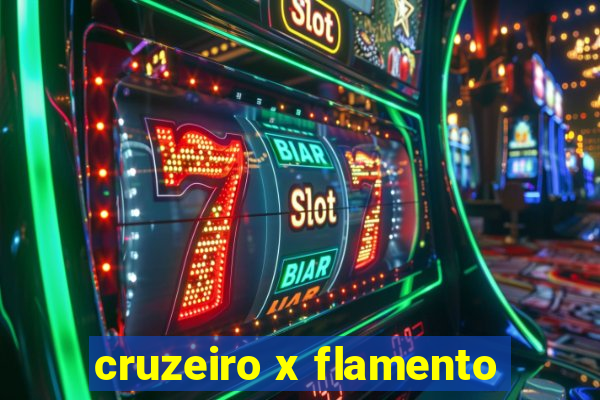 cruzeiro x flamento