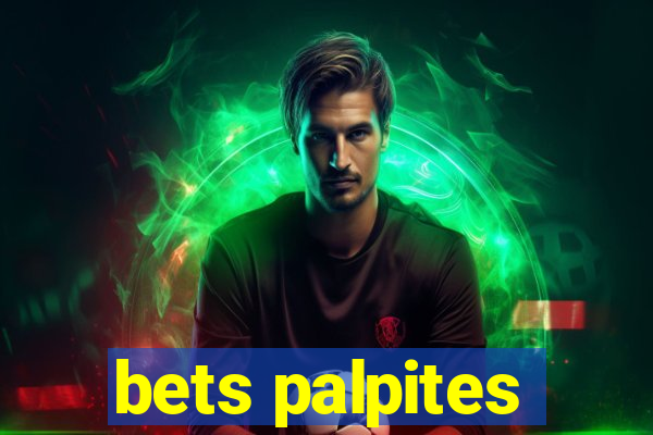 bets palpites