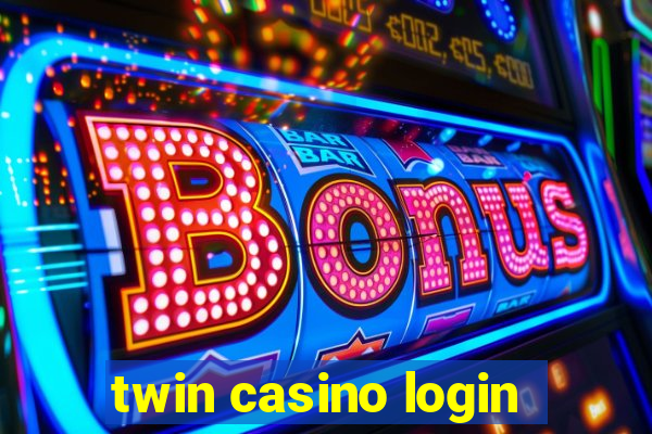 twin casino login