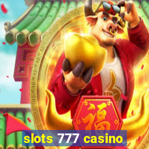 slots 777 casino