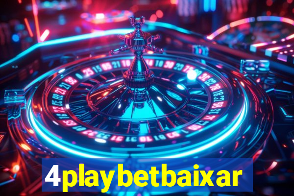 4playbetbaixar