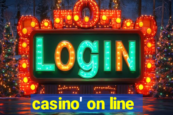 casino' on line