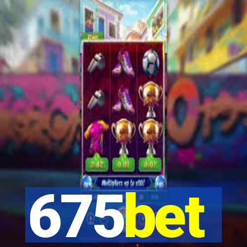 675bet