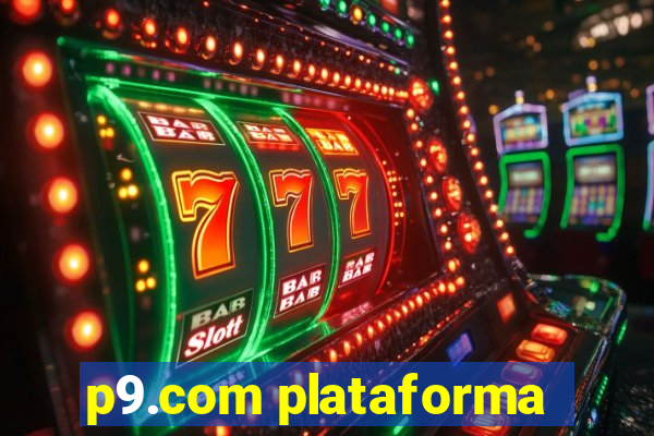 p9.com plataforma