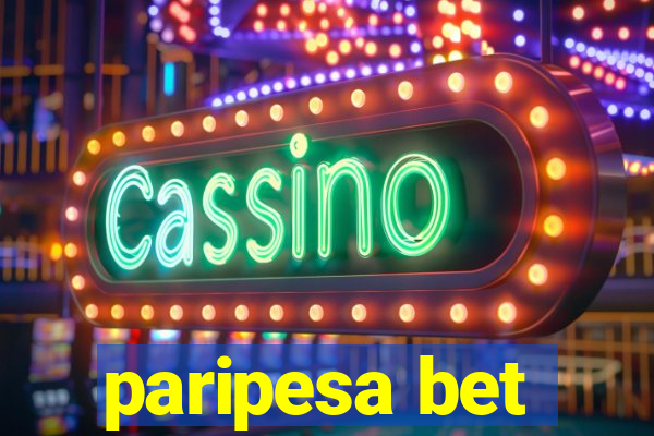 paripesa bet