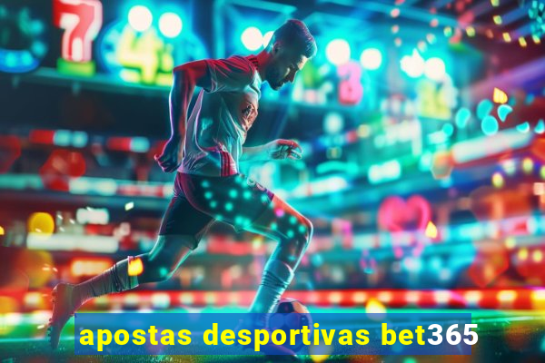 apostas desportivas bet365