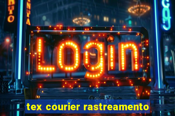 tex courier rastreamento