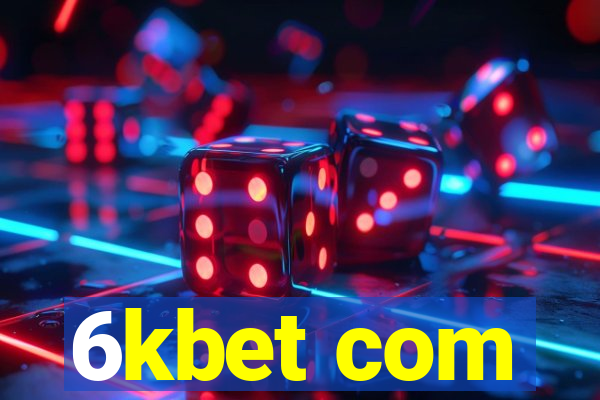 6kbet com