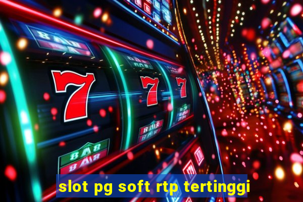 slot pg soft rtp tertinggi