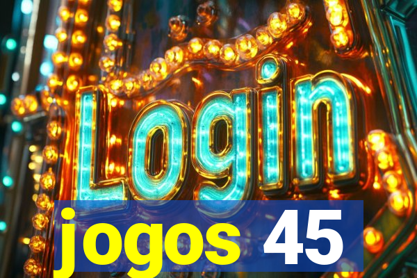 jogos 45