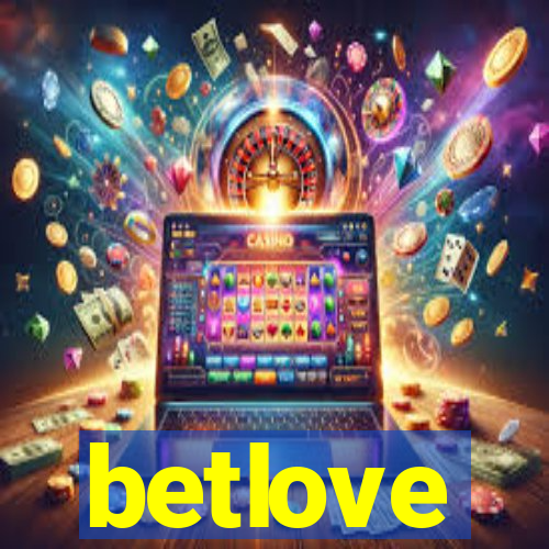 betlove