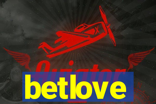 betlove