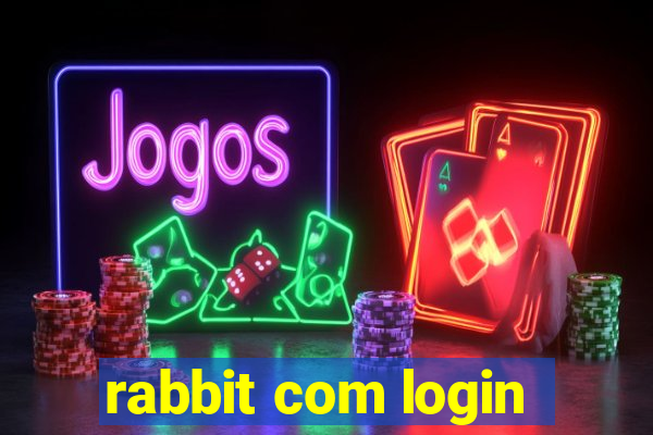 rabbit com login