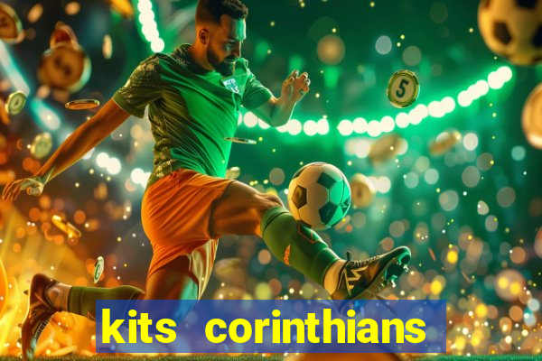 kits corinthians dls 2021