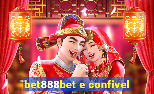 bet888bet e confivel