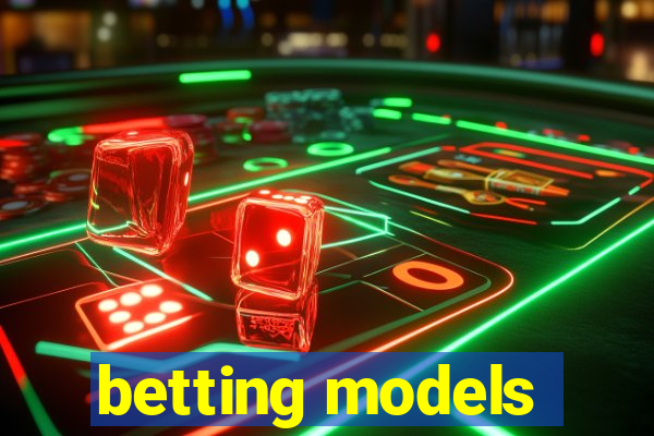 betting models