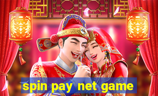 spin pay net game