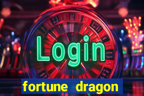 fortune dragon ganho certo demo