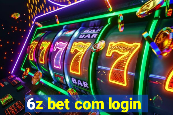 6z bet com login