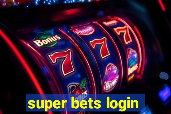 super bets login