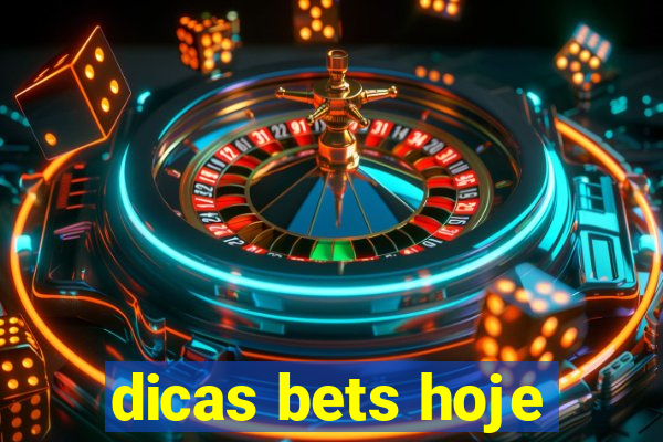 dicas bets hoje