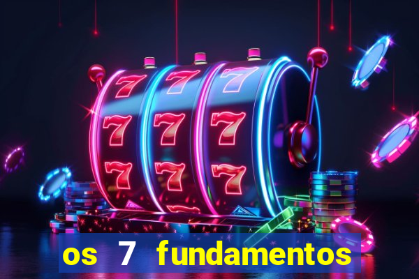 os 7 fundamentos da umbanda