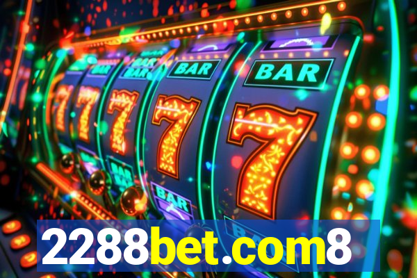 2288bet.com8