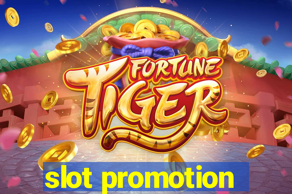 slot promotion