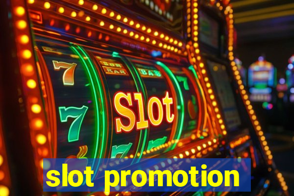 slot promotion