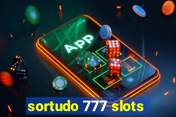 sortudo 777 slots