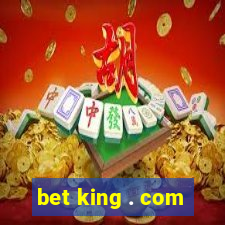 bet king . com