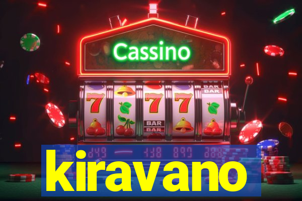 kiravano