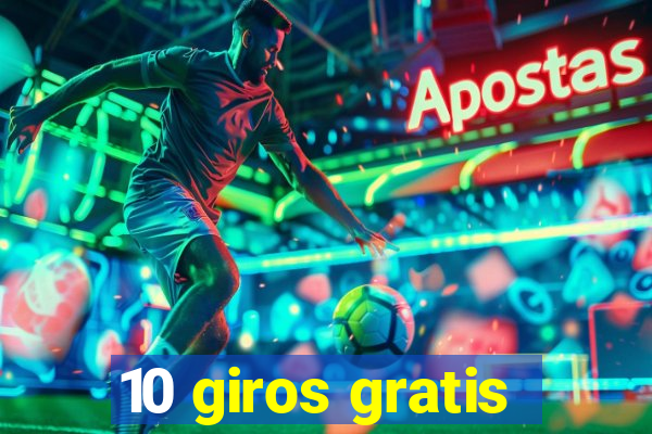 10 giros gratis